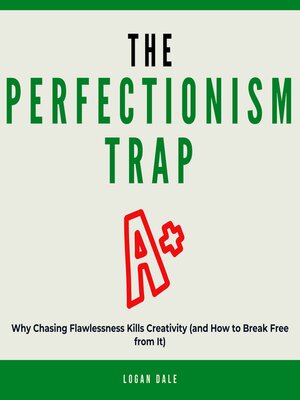 cover image of The Perfectionism Trap